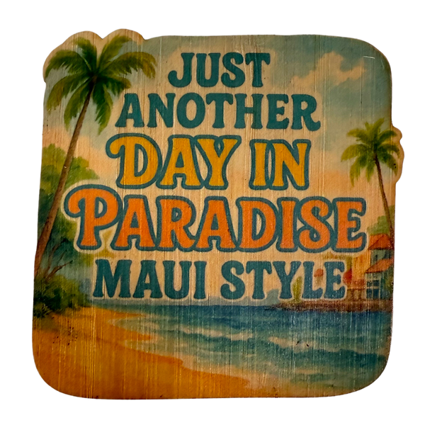 Just Another Day in Paradise