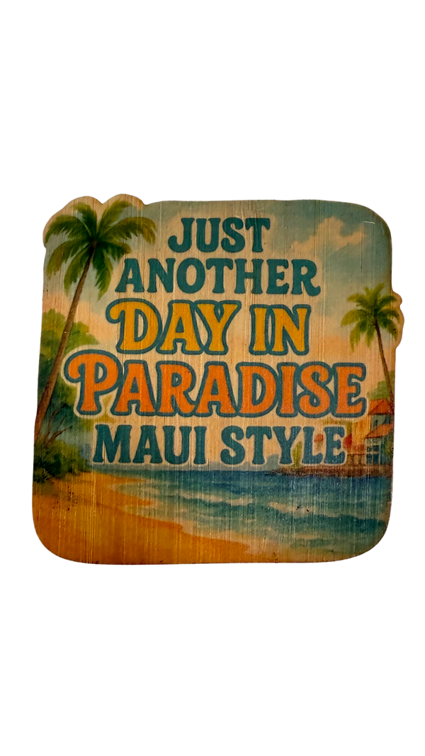 Just Another Day in Paradise