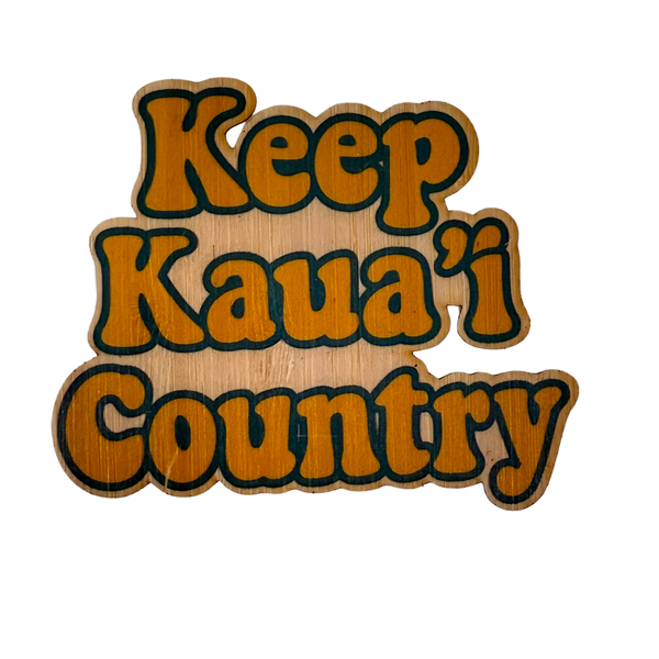 Keep Kauai Country