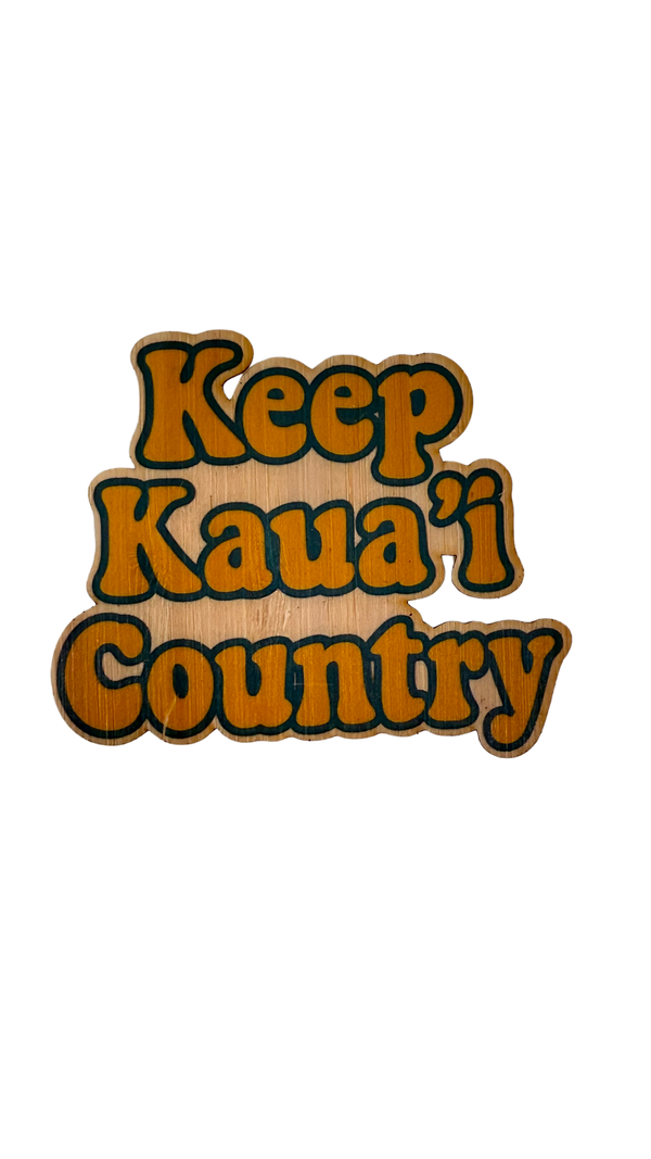 Keep Kauai Country