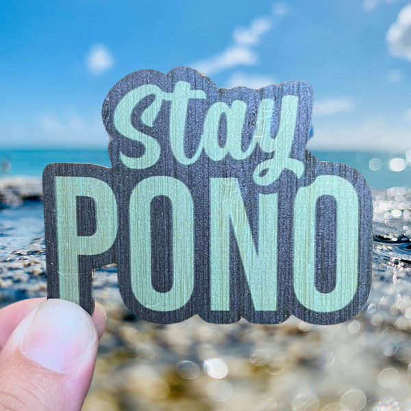 Stay Pono