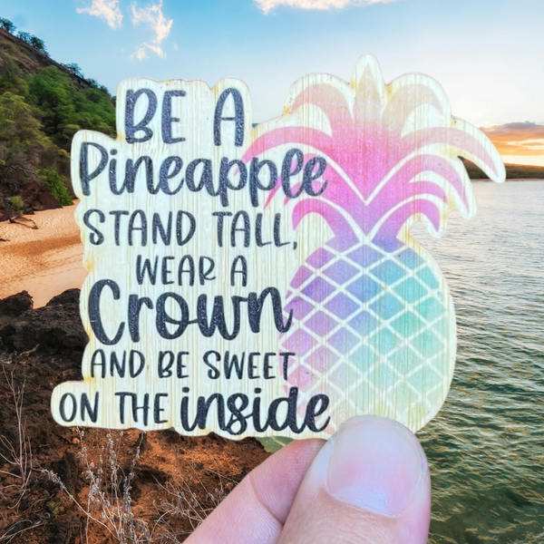 Be A Pineapple