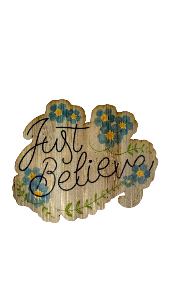 Just Believe
