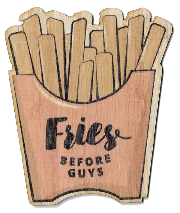 Fries Before Guys