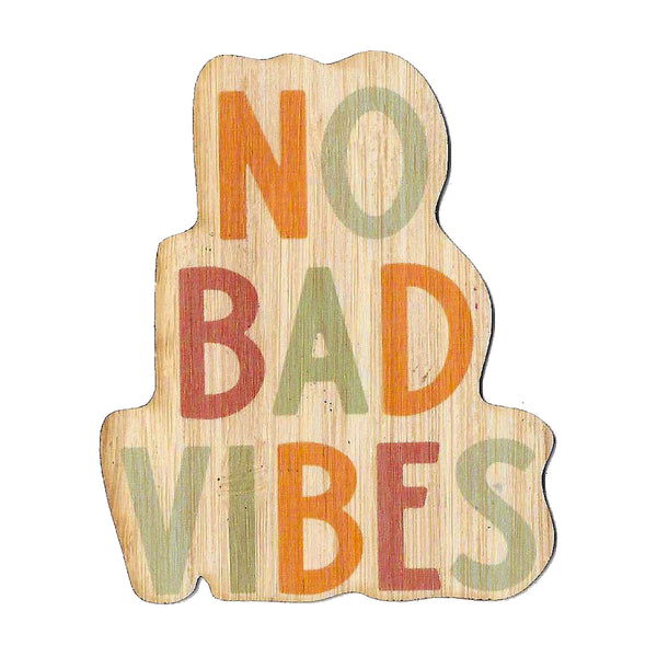 No Bad Vibes