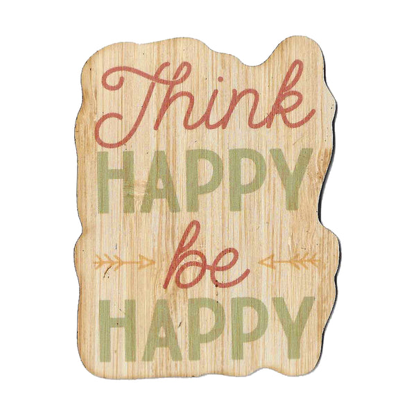 Think Happy Be Happy