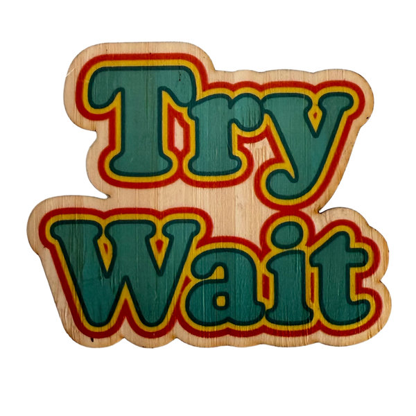 Try Wait
