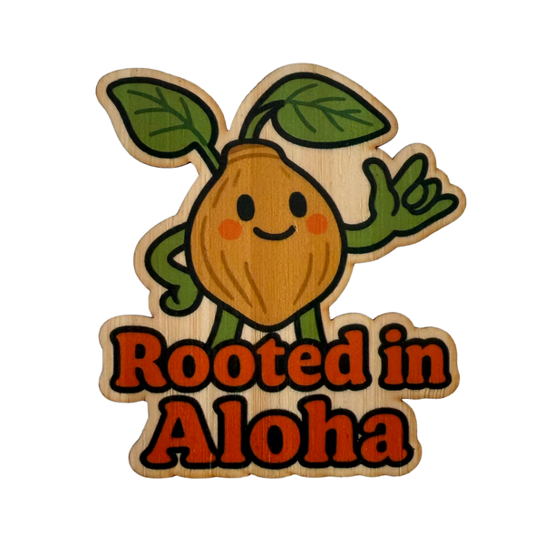 Rooted in Aloha