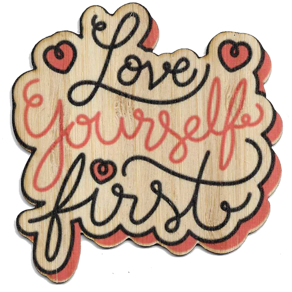 Love Yourself First