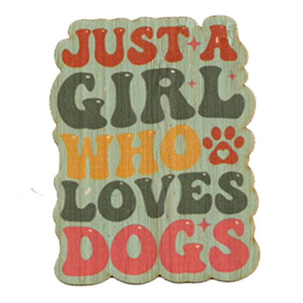 Just A Girl...Dogs