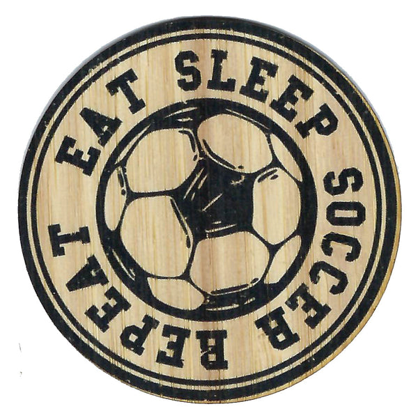 Eat, Sleep, Soccer, Repeat