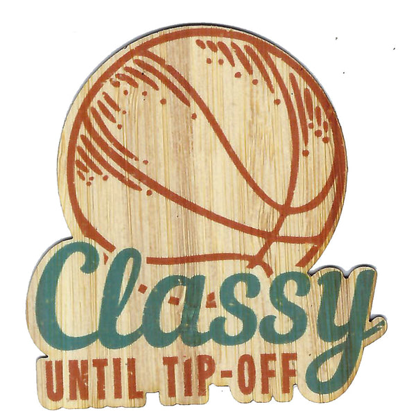 Classy Until Tip-Off