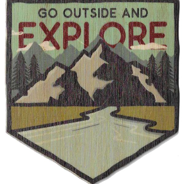 Go Outside and Explore