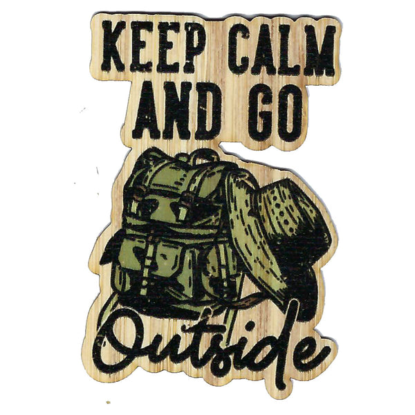 Keep Calm and Go Outside