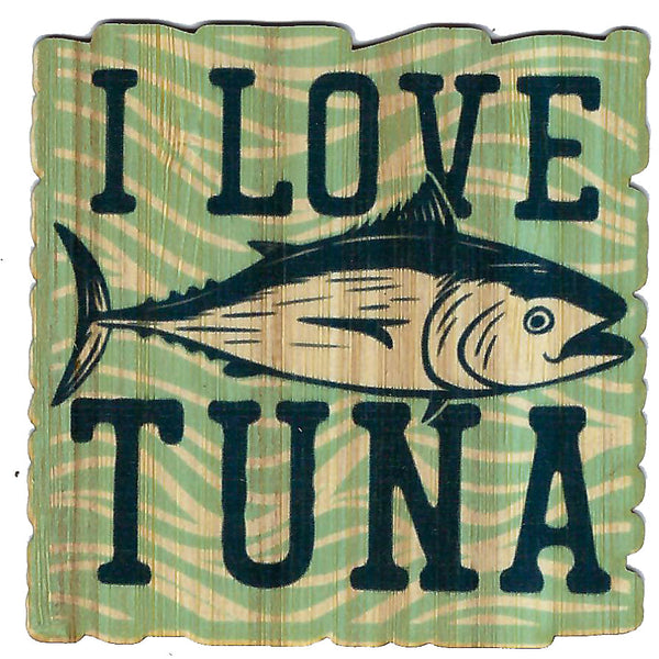 I Love Tuna