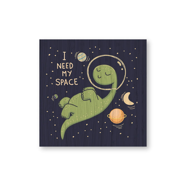 I Need My Space
