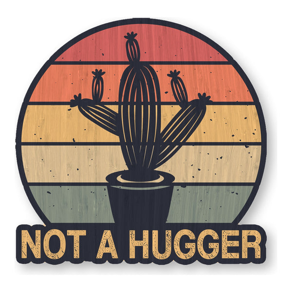 Not a Hugger bamboo sticker made in Hawaii