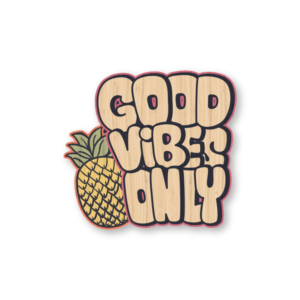 Good Vibes Only bamboo sticker made in Hawaii