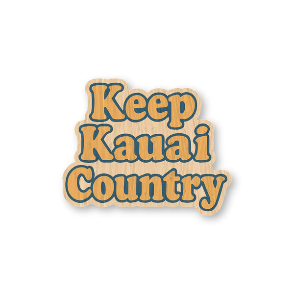 Keep Kauai Country