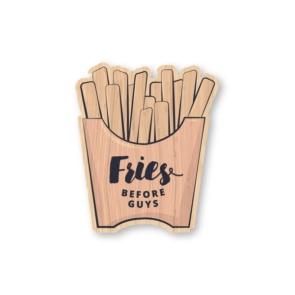 Fries Before Guys