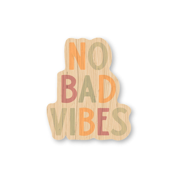 No Bad Vibes