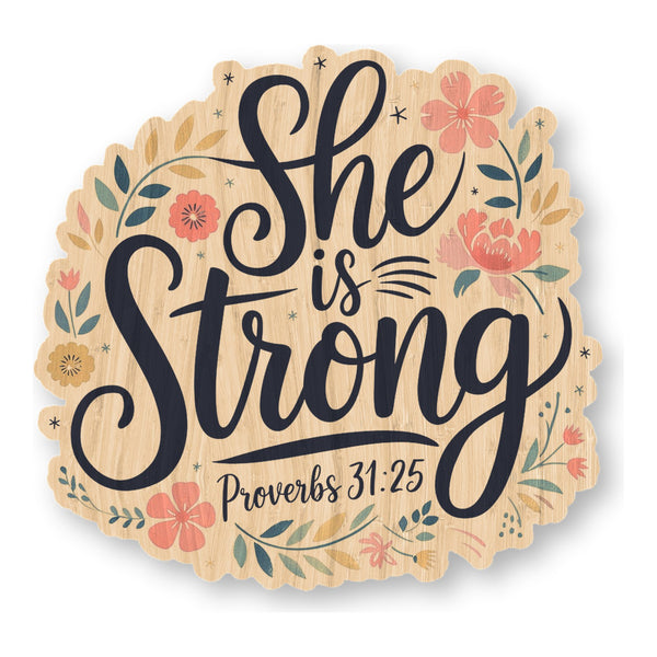 She Is Strong bamboo sticker made in Hawaii
