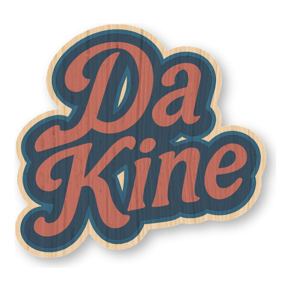 Da Kine