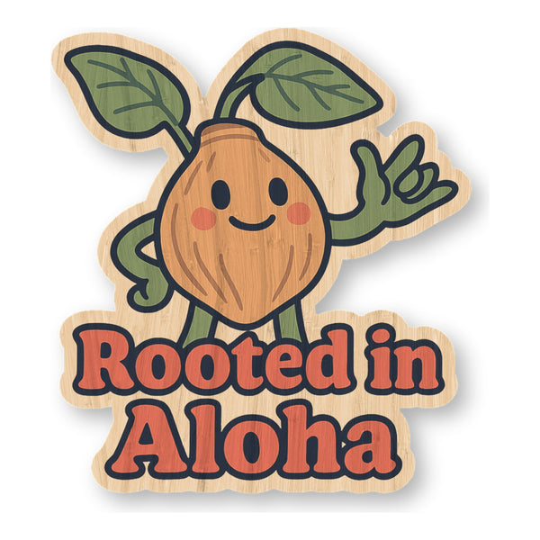 Rooted in Aloha