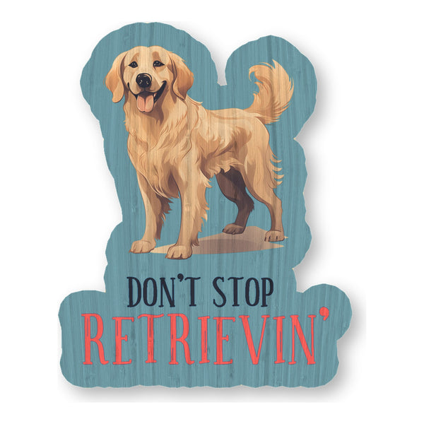 Don't Stop Retrievin'
