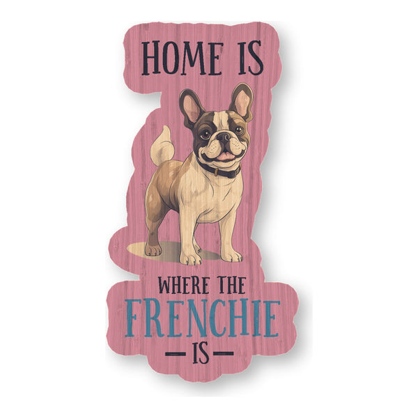 Home is My Frenchie