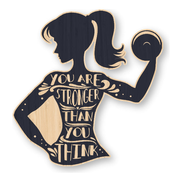 You Are Strong...Think