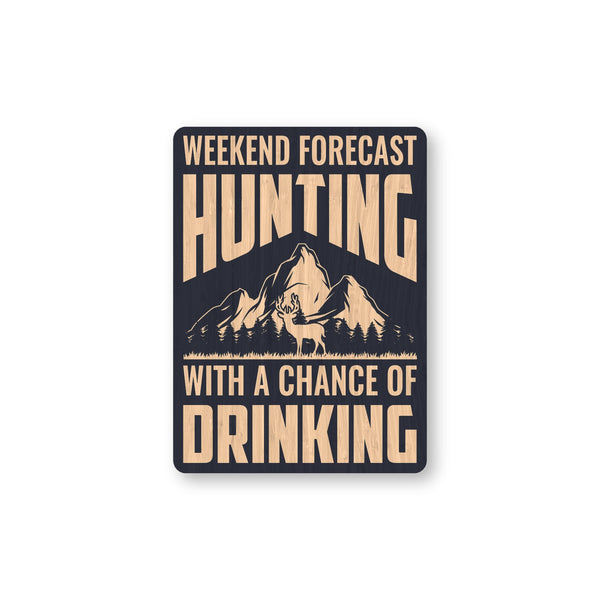 Weekend Forecast Hunting